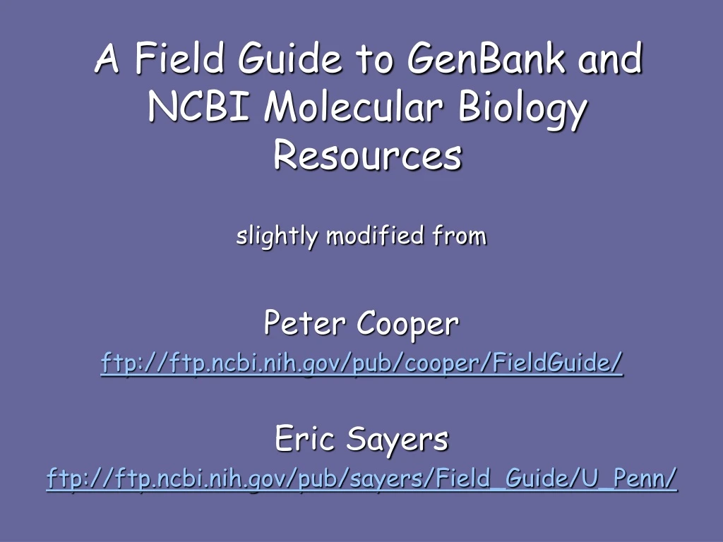 a field guide to genbank and ncbi molecular biology resources