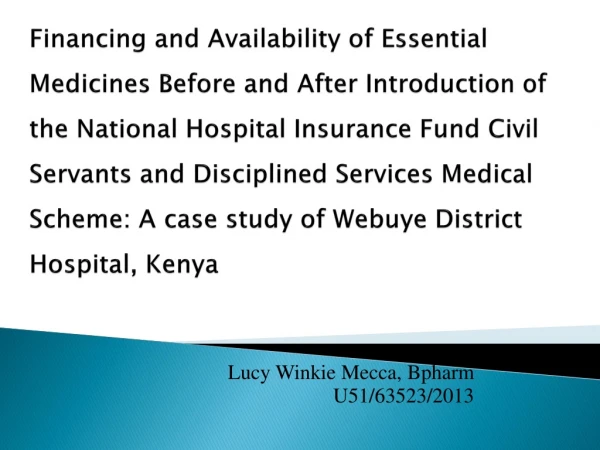 Lucy Winkie Mecca, Bpharm U51/63523/2013