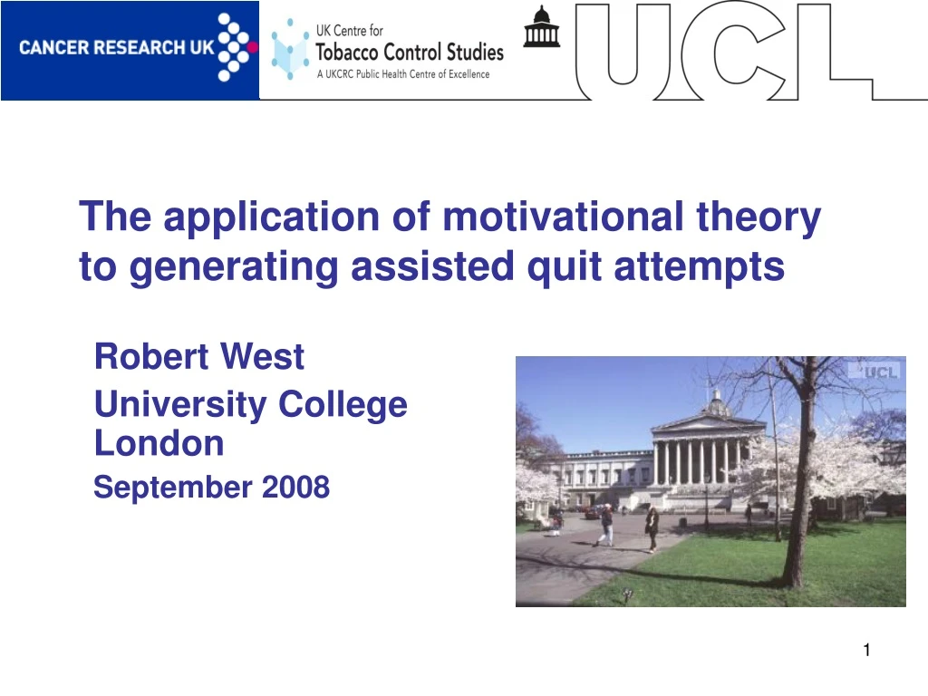 the application of motivational theory to generating assisted quit attempts