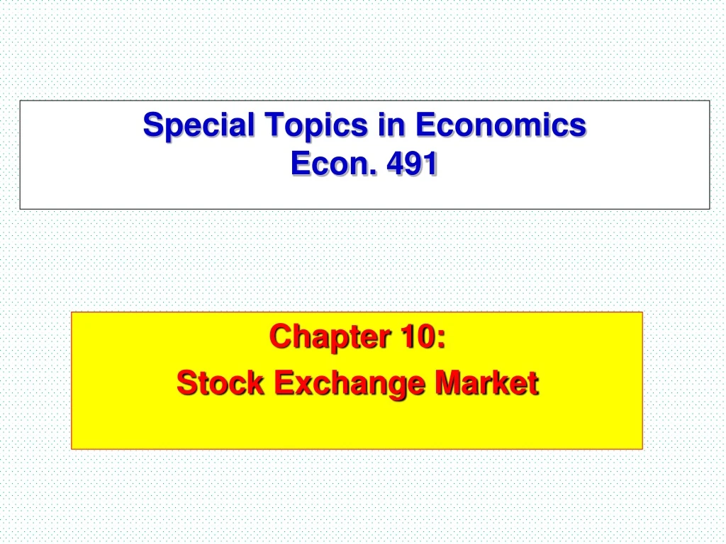 special topics in economics econ 491