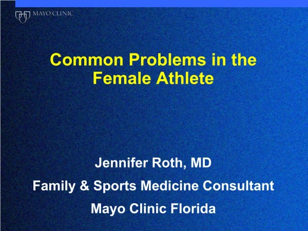 Common Problems in the Female Athlete