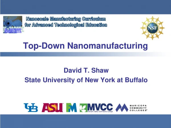 Top-Down Nanomanufacturing