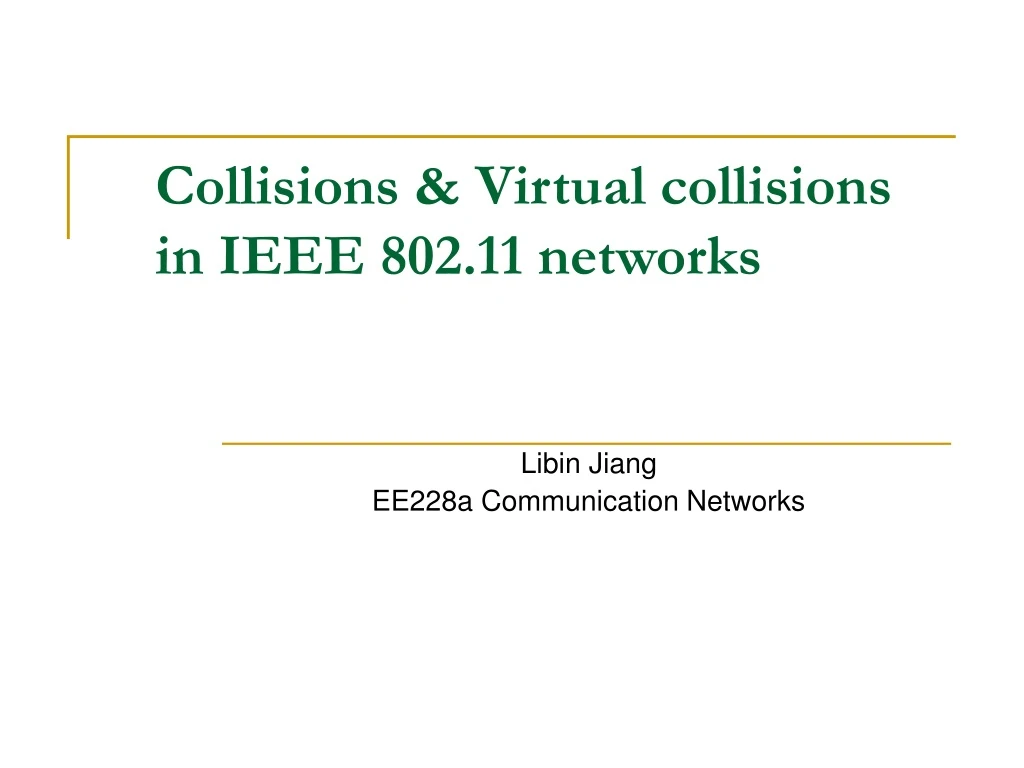 collisions virtual collisions in ieee 802 11 networks