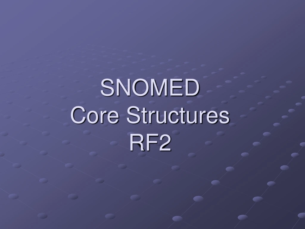 snomed core structures rf2