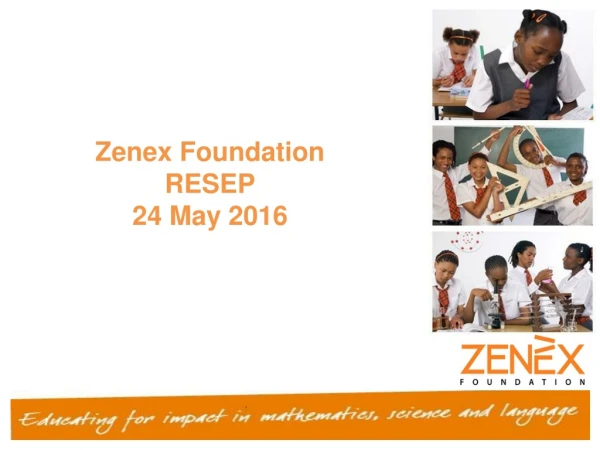 Zenex Foundation RESEP 24 May 2016