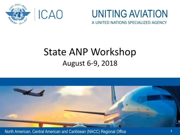 State ANP Workshop August 6-9, 2018