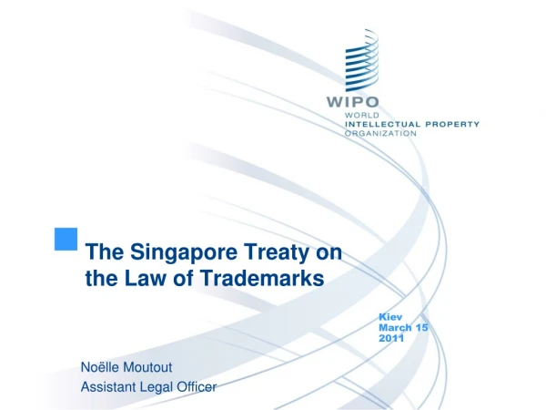 The Singapore Treaty on the Law of Trademarks