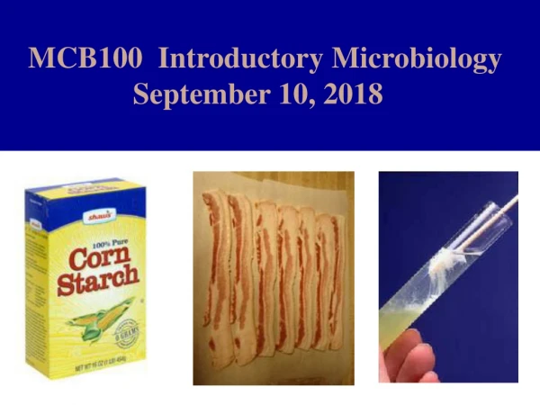 MCB100  Introductory Microbiology                  September 10, 2018