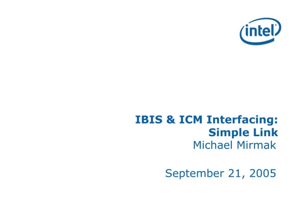 IBIS &amp; ICM Interfacing: Simple Link