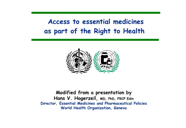 Access to essential medicines  as part of the Right to Health