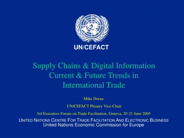 Supply Chains &amp; Digital Information Current &amp; Future Trends in International Trade