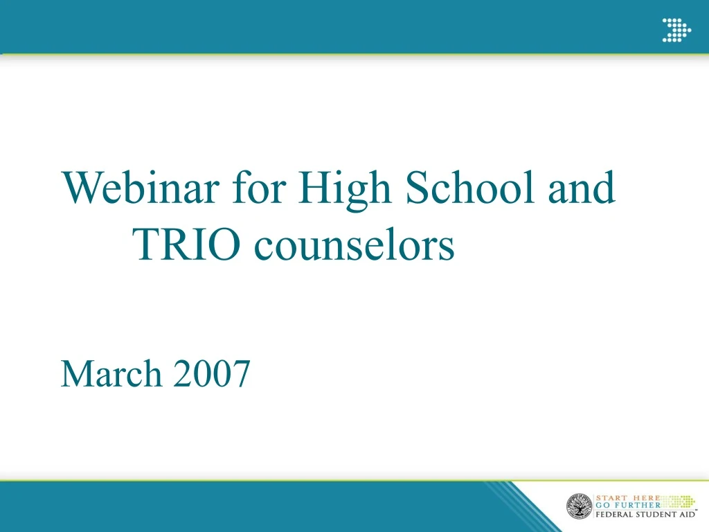 webinar for high school and trio counselors march