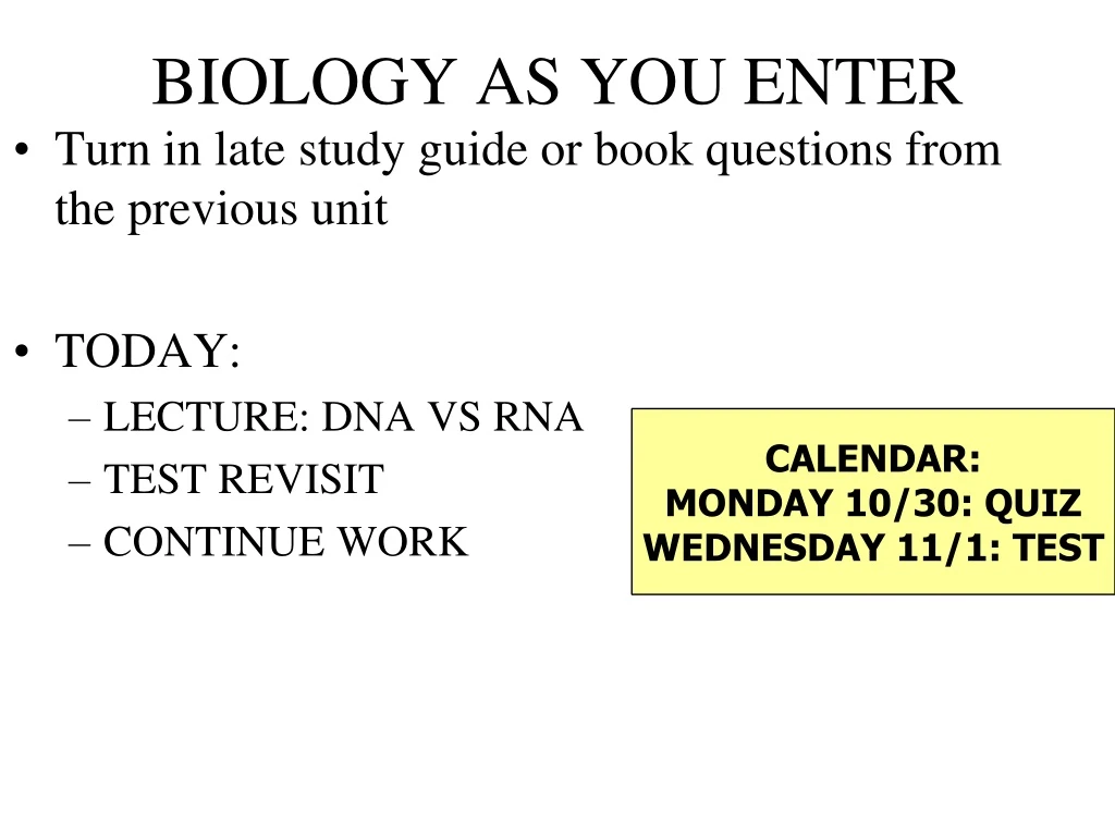 biology as you enter