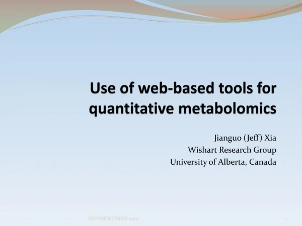 Use of web-based tools for quantitative  metabolomics