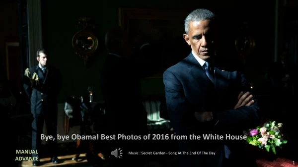 Bye, bye Obama! Best Photos of  2016  from the White  House