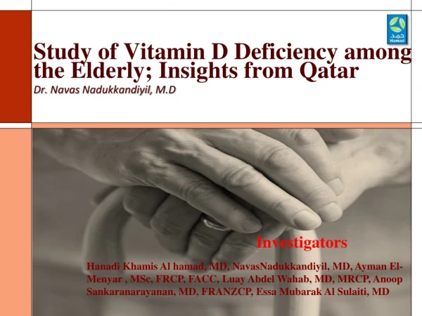 Study of Vitamin D Deficiency among the Elderly; Insights from Qatar