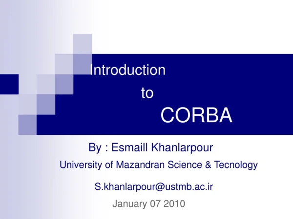 Introduction               to                CORBA