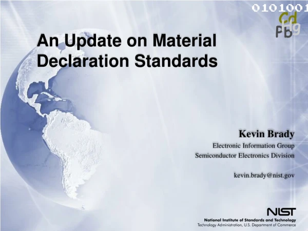 An Update on Material Declaration Standards