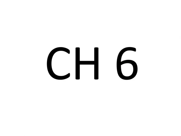 CH 6
