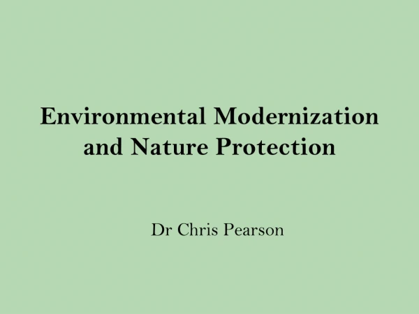 Environmental Modernization and Nature Protection