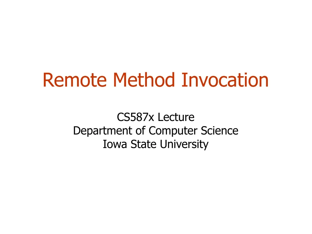 remote method invocation cs587x lecture