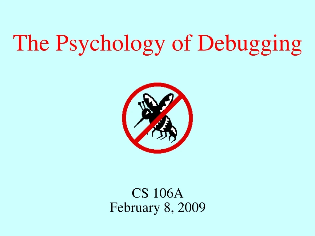 the psychology of debugging