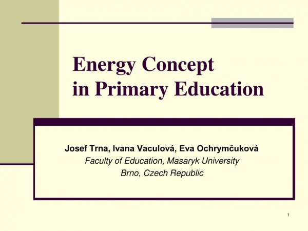 Energy Concept  in  Primary Education