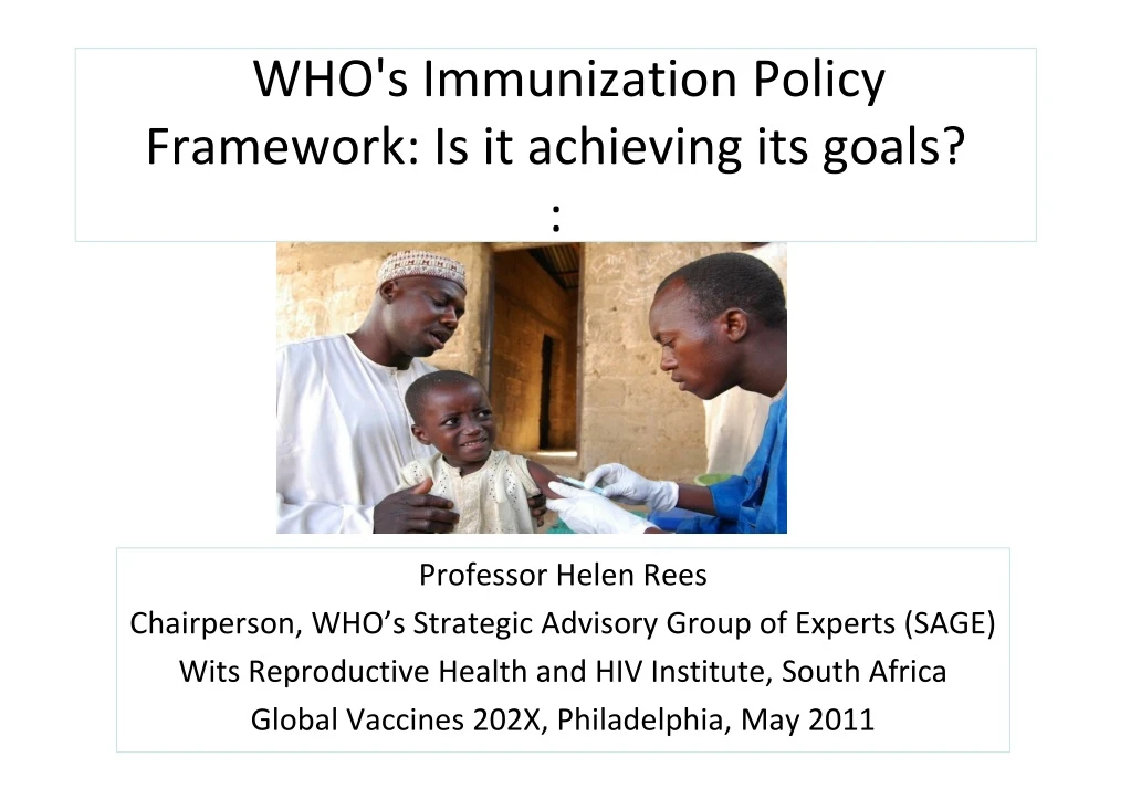 who s immunization policy framework is it achieving its goals