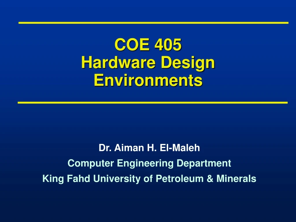 coe 405 hardware design environments