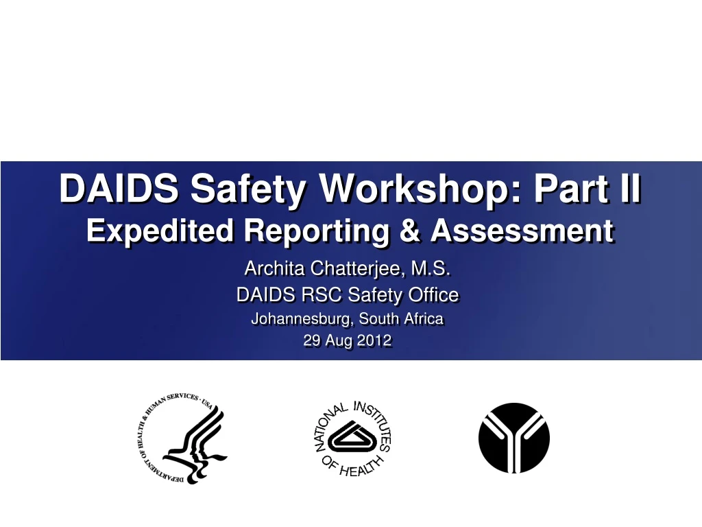 daids safety workshop part ii expedited reporting assessment