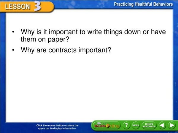 Why is it important to write things down or have them on paper? Why are contracts important?