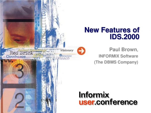 New Features of IDS.2000