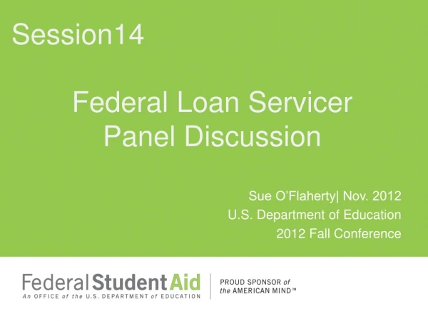 Federal Loan Servicer Panel Discussion