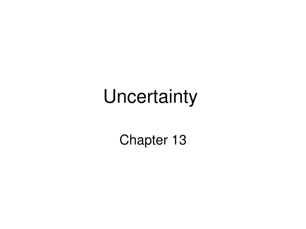 uncertainty