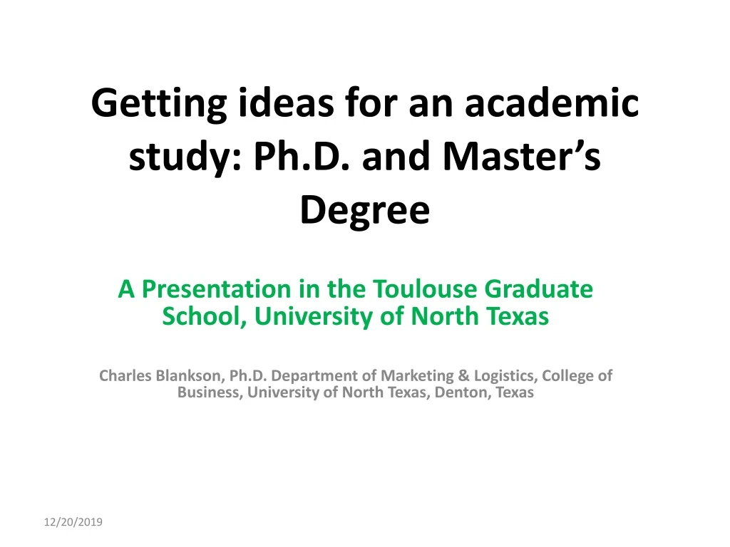 getting ideas for an academic study ph d and master s degree