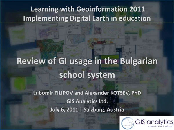 Learning with  Geoinformation  2011 Implementing Digital Earth in education