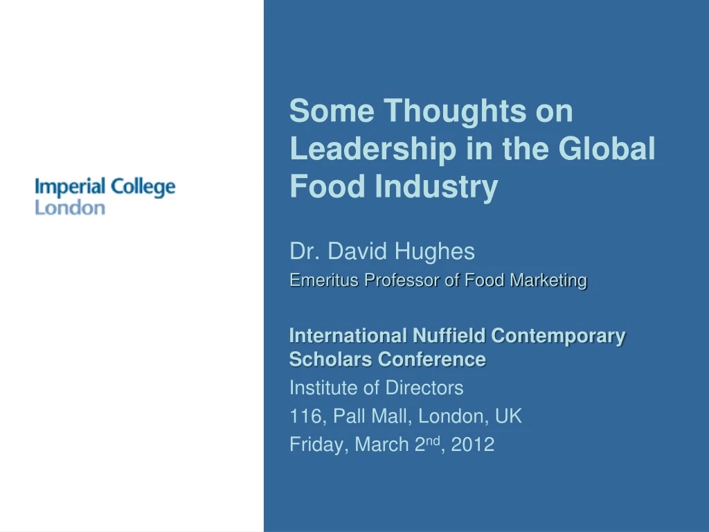 some thoughts on leadership in the global food industry