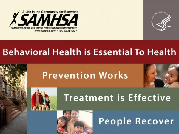 SAMHSA’s Behavioral Health  Work: For and With Indian  Country
