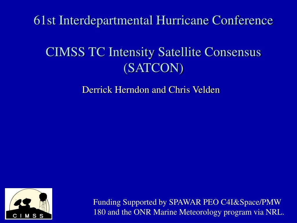 61st interdepartmental hurricane conference cimss tc intensity satellite consensus satcon
