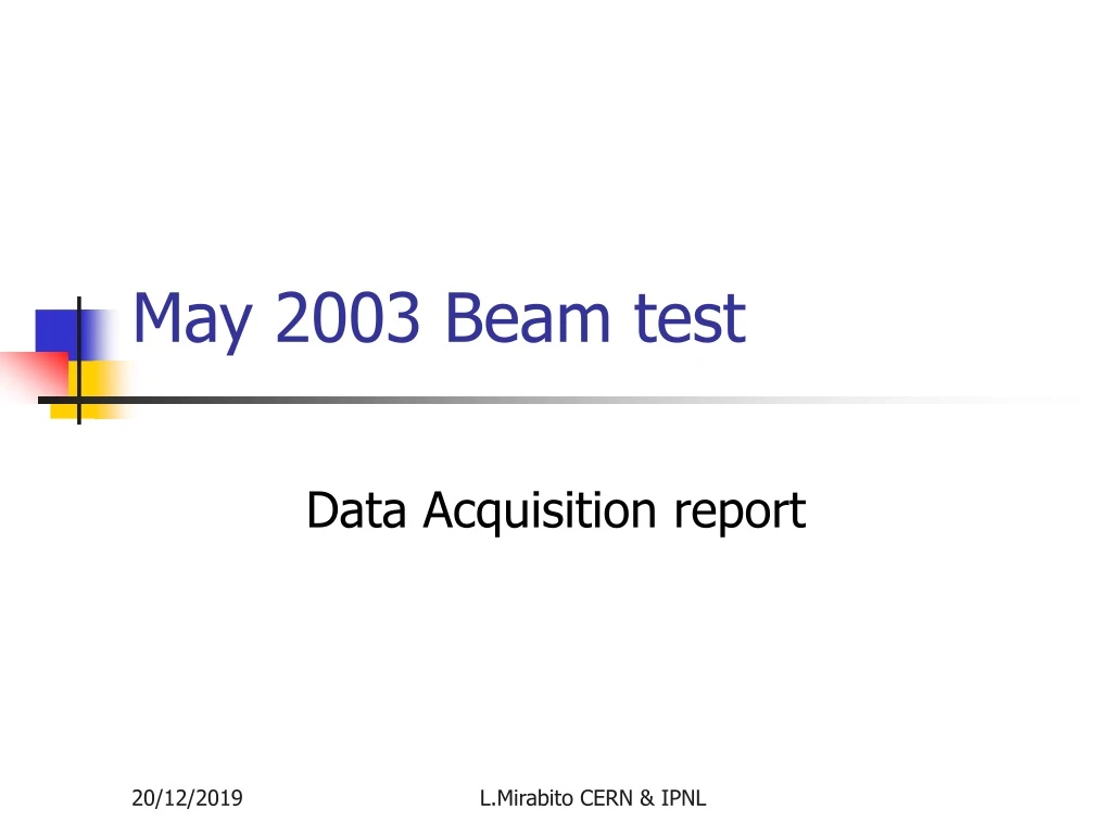 may 2003 beam test