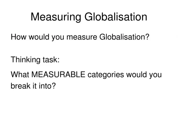 Measuring Globalisation