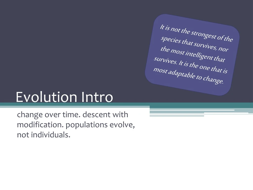 evolution intro
