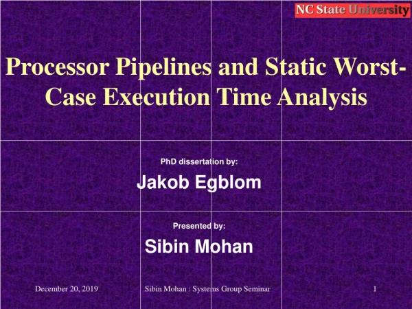 Processor Pipelines and Static Worst-Case Execution Time Analysis