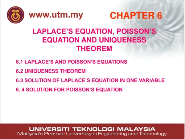 LAPLACE’S EQUATION, POISSON’S EQUATION AND UNIQUENESS THEOREM