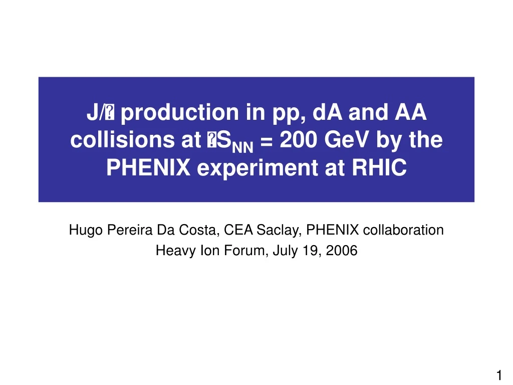 j production in pp da and aa collisions at s nn 200 gev by the phenix experiment at rhic