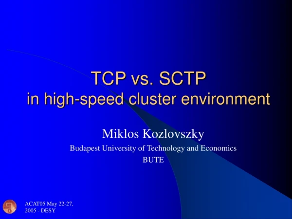 TCP vs. SCTP  in high-speed cluster environment