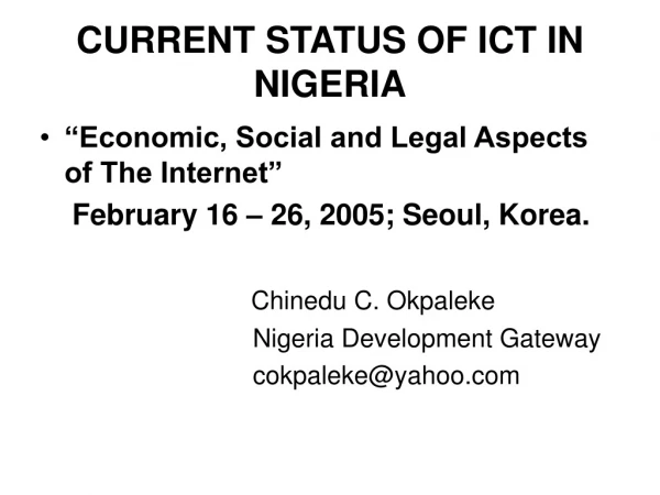 CURRENT STATUS OF ICT IN NIGERIA