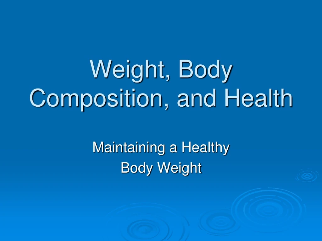 weight body composition and health