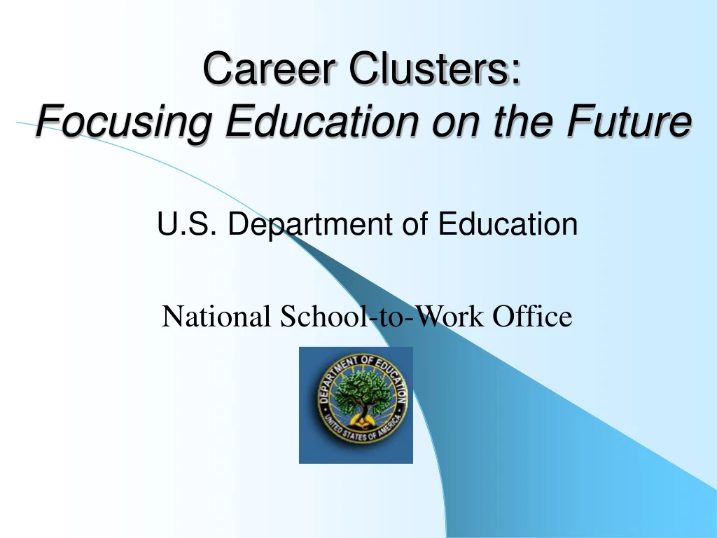 career clusters focusing education on the future