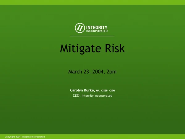 Mitigate Risk  March 23, 2004, 2pm